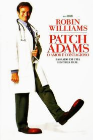 Patch Adams – O Amor é Contagioso