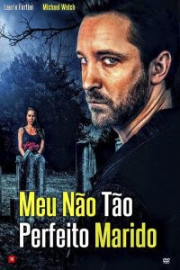 Meu Não Tão Perfeito Marido – Erasing His Past