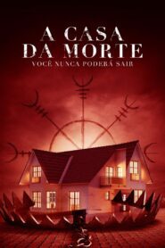 A Casa da Morte